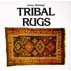Tribal Rugs: An Introduction to the Weaving of the Tribes of Iran