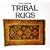 Tribal Rugs: An Introduction to the Weaving of the Tribes of Iran