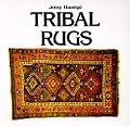Tribal Rugs: An Introduction to the Weaving of the Tribes of Iran