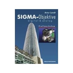 Sigma-Objektive digital & analog: Profiworkshop