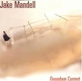 Revue Jake Mandell  / Quondam Current