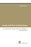 Image and Text in Advertising: An Intermedial Study of Figures of Speech and Ekphrasis