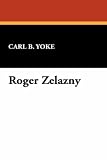 Roger Zelazny (Starmont reader's guide)