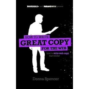 How to Write Great Copy for the Web - Donna Spencer