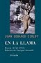 En la llama/ In the Flame: Poesia (1943-1959)/ Poetry (1943-1959)