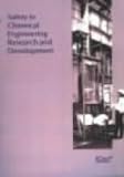 Review Inst of Chemical Engineers UK  / Safety in Chemical Engineering Research and Development: A Guide to Safe Practices in Laboratories and Pilot Plants - IChemE