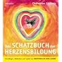 Das Schatzbuch der Herzensbildung: Grundlagen, Methoden und Spiele zur emotionalen Intelligenz