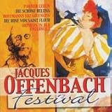  -  Jacques Offenbach Festival (Box Set)