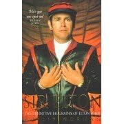 Sir Elton: The Definitive Biography of Elton John