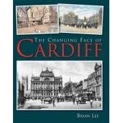 The Changing Face of Cardiff