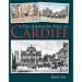 The Changing Face of Cardiff