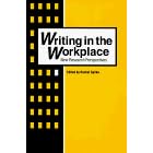Writing in the Workplace: New Research Perspectives