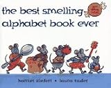 The Best-Smelling Alphabet Book Ever/Nine Scents Inside