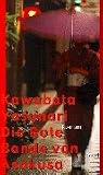 Die Rote Bande von Asakusa - Roman - Yasunari Kawabata