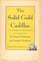 The Solid Gold Cadillac;: A comedy,