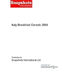 Italy Breakfast Cereals 2004 by Snapdata International Group