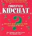 Christmas Kidchat: Holiday Questions for Kids (and Kids-At-Heart)