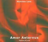 Eigenschaften Nicholas Lens  / Amor Aeternus-Hymns of Love