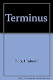 Terminus : translations from the Italian