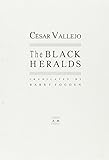 The black heralds : los heraldos negros