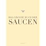 Das gro�e Buch der Saucen (Teubner Edition) von TEUBNER VERLAG