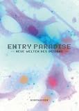 Produkt-Bild: Entry Paradise. Neue Welten des Designs