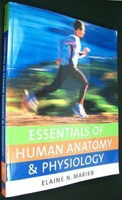 Essentials of Human Anatomy and Physiology, Marieb, Elaine N., 0321513533