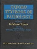 Oxford Textbook of Pathology: Pathology of Systems [Volume 2b]