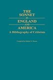 The sonnet in England and America : a bibliography of criticism