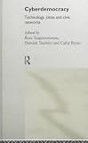 Review Routledge  / Cyberdemocracy: Technology, Cities and Civic Networks