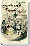 Charles Dickens Weihnachtserzählungen