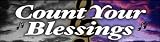 Count Your Blessings Bumper Strip Magnet