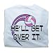Tandem He'll Get Over It Volleyball Tee