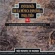 Anthology of Spanish Music, Vol.1 [IMPORT]