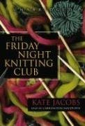 The Friday Night Knitting Club