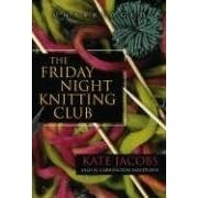 The Friday Night Knitting Club