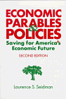 Economic Parables & Policies: Saving for America's Economic Future