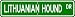 Lithuanian Hound STREET SIGN ~ High Quality Aluminum ~ Dog Lover