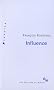 Influence