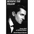 Bending the Willow: Jeremy Brett as Sherlock Holmes