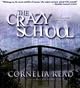 The Crazy School