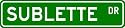 SUBLETTE Street Sign ~ Personalized Family Lastname Sign ~ Gameroom, Basement, Garage Sign ** ALUMINUM