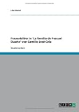 Frauenbilder in 'La familia de Pascual Duarte' von Camilio Jos&eacute; Cela