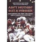 Ain't Nothin' But a Winner: Bear Bryant, The Goal Line Stand, and a Chance of a Lifetime book cover