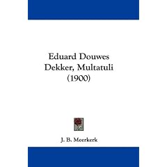 Eduard Douwes Dekker, Multatuli (1900)