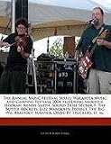 The Annual Music Festival Series: Wakarusa Music and Camping Festival 2004, featuring Akoostik Hookah, Mindy Smith, Sound Tribe Sector 9, The Bottle ... Barefoot Manner, Drive-By Truckers, et. al.