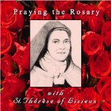 Praying the Rosary with St. Therese of Lisieux Cd