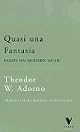 Quasi Una Fantasia: Essays on Modern Music (The Verso Classics Series) by Theodor W. Adorno