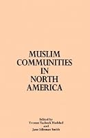 Muslim Communities in North America (Suny Series in Middle Eastern Studies)