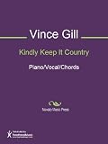 Kindly Keep It Country Sheet Music